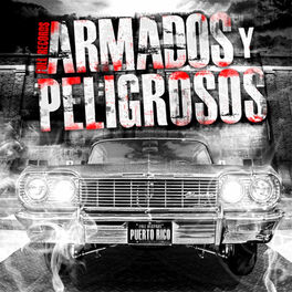 Album cover of Armados & Peligrosos