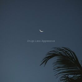 Album cover of Drugs Less Aggressive