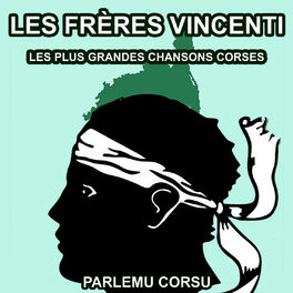 Album cover of Les plus grandes chansons Corses des Frères Vincenti
