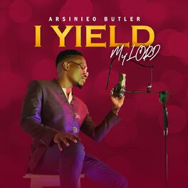 Album cover of I Yield My Lord
