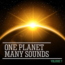 Album cover of One Planet Many Sounds, Vol. 7