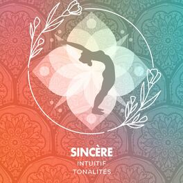 Album cover of Sincères Tonalités Intuitives