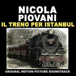 Album cover of Il Treno per Istanbul (Original Motion Picture Soundtrack)