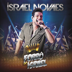 Download CD Israel Novaes – Forró Do Israel (Ao Vivo) 2015