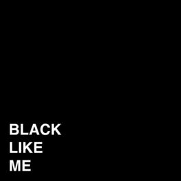 Album cover of Black Like Me