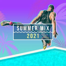Album cover of Summer Mix 2021