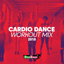 Album cover of Cardio Dance Workout Mix 2018
