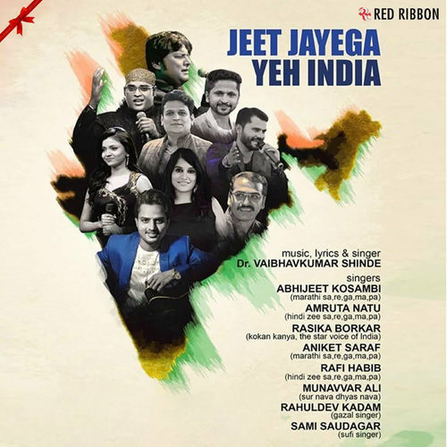 Dr Vaibhavkumar Shinde Jeet Jayega Yeh India Lyrics And Songs Deezer