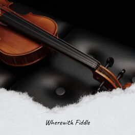 Album cover of Wherewith Fiddle