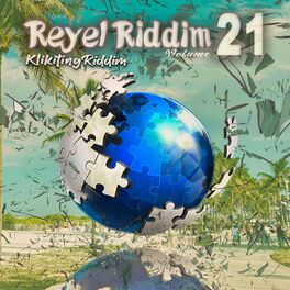 Album cover of Reyel Riddim, Vol. 21 (Klikiting Riddim)