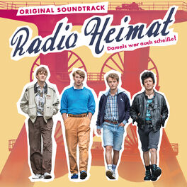 Album cover of Radio Heimat - Damals war auch scheiße! (Original Motion Picture Soundtrack)