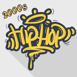 Album cover of 2000s Hip Hop