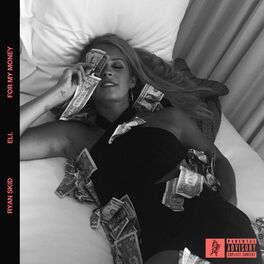 Album cover of For My Money (feat. Eli.)