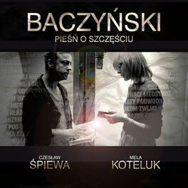 Album cover of Baczyński - Pieśń o szczęściu