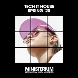 Album cover of Tech It House (Spring '20)