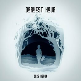 Album cover of Darkest Hour (2022 Redux)