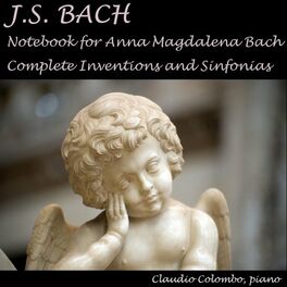 Album cover of J.S. Bach: Notebook for Anna Magdalena Bach & Complete Inventions and Sinfonias