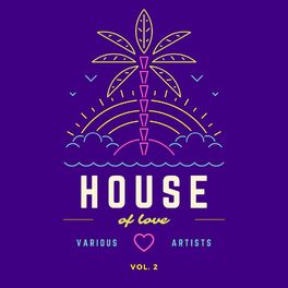 Album cover of House Of Love, Vol. 2