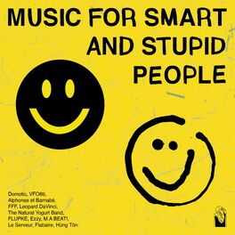 Album cover of Music for Smart and Stupid People