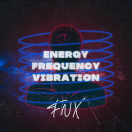 Album cover of Energy Frequency Vibration
