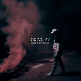 Album cover of Drive By (feat. Raportagen)