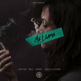 Album cover of Me Llama (feat. Jory Boy, Ñejo, Darkiel & Gigolo Y La Exce)