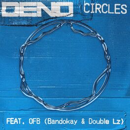 Album cover of Circles (feat. OFB, Bandokay & Double Lz)