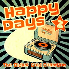 Album cover of Happy Days - The Oldies Gold Collection (Volume 2)