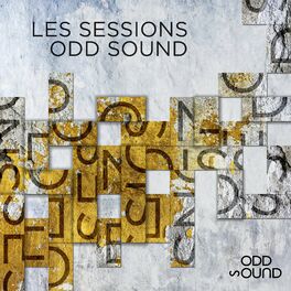 Album cover of Les Sessions Odd Sound