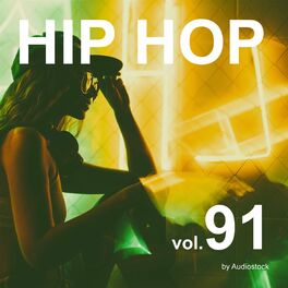 Album cover of HIP HOP, Vol. 91 -Instrumental BGM- by Audiostock