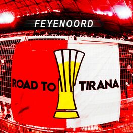 Album cover of Feyenoord Road To Tirana