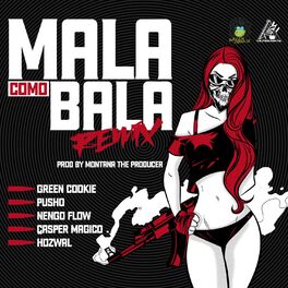 Album cover of Mala Como Bala (Remix)