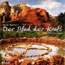Album cover of Der Pfad der Kraft - Ein Medizinrad