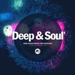 Album cover of Deep & Soul, Vol. 4: Deep House Music for Your Soul