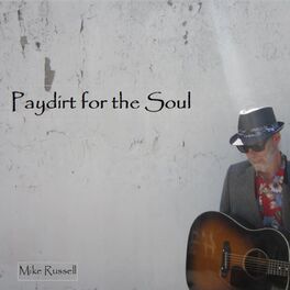Album picture of Paydirt for the Soul