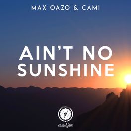 Album cover of Ain't No Sunshine (feat. Cami)