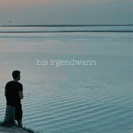 Album cover of Bis irgendwann
