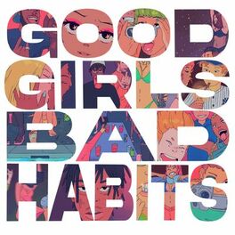 Album cover of GOOD GIRLS BAD HABITS