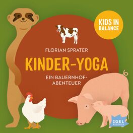 Album cover of Kids in Balance. Kinder-Yoga. Ein Bauernhof-Abenteuer