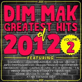 Album cover of Dim Mak Greatest Hits Of 2012, Vol. 2