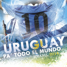 Album cover of Uruguay Pa' Todo el Mundo