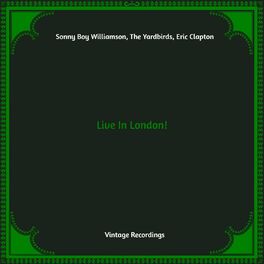 Album cover of Live In London! (Hq remastered)