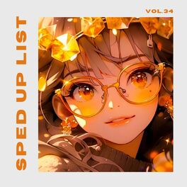 Album cover of Sped Up List Vol.34 (sped up)