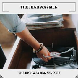 Album cover of The Highwaymen / Encore