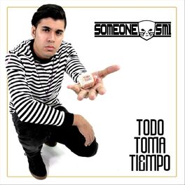 Album cover of Todo Toma Tiempo