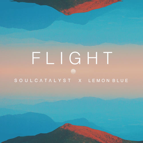 Soul Catalyst & Lemon Blue Flight 歌詞と曲 Deezer