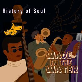 Album cover of Wade in the Water - A Soul Chronology 1927-1951, Vol.1