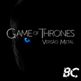 Album cover of Game of Thrones (Versão Metal)