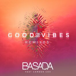 Album cover of Good Vibes (Remixes)