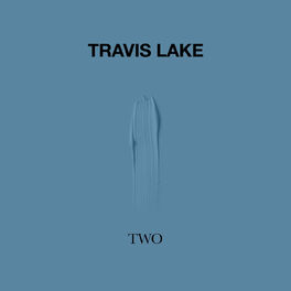 Travis Lake Thule lyrics and songs Deezer